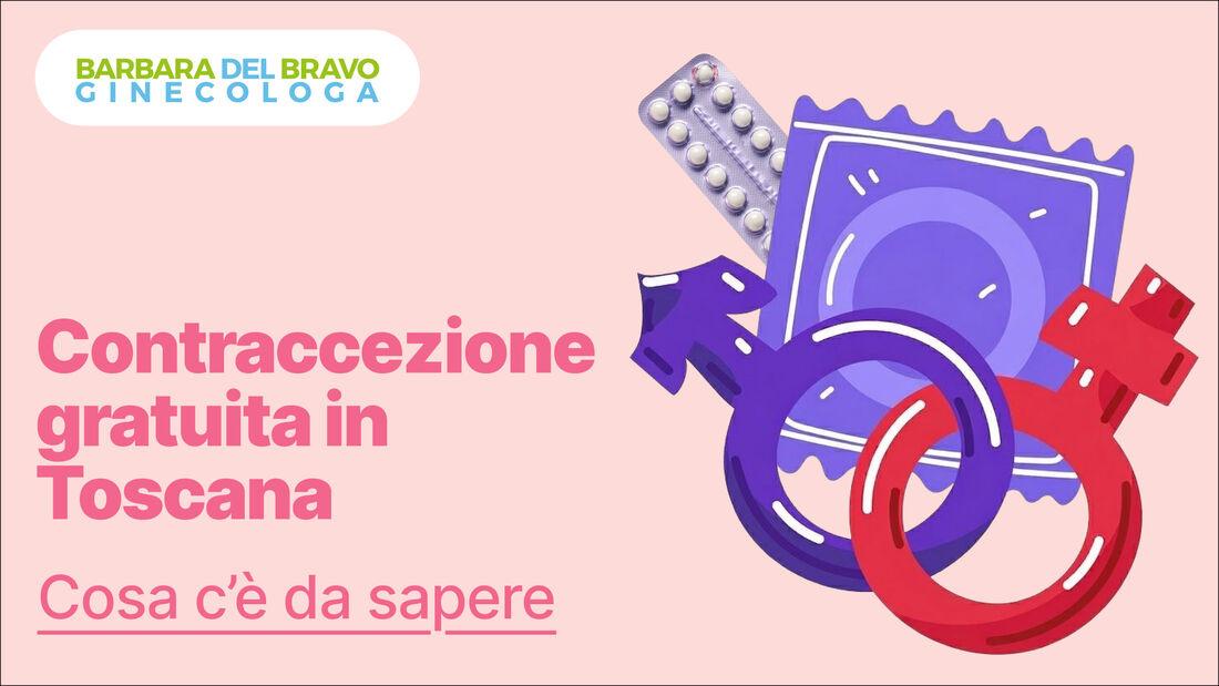 Contraccezione Gratuita Toscana